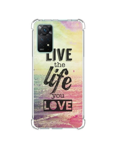 Coque Xiaomi Redmi Note 11 Pro Live the Life you Love, Vis la Vie que tu Aimes - Mary Nesrala