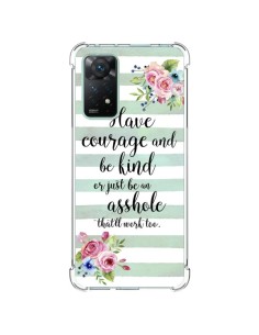 Coque Xiaomi Redmi Note 11 Pro Courage, Kind, Asshole - Maryline Cazenave