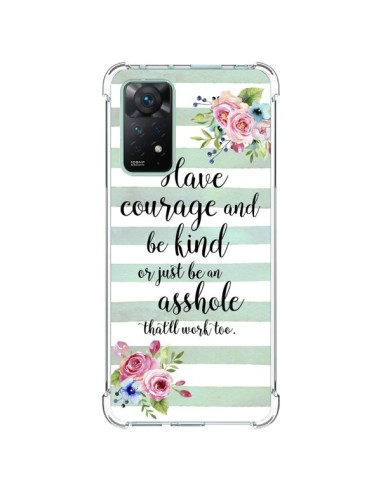 Cover Xiaomi Redmi Note 11 Pro Courage, Kind, Asshole - Maryline Cazenave