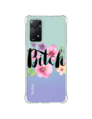 Coque Xiaomi Redmi Note 11 Pro Bitch Flower Fleur Transparente - Maryline Cazenave