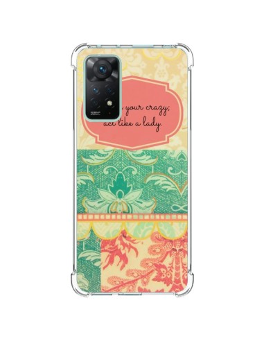 Coque Xiaomi Redmi Note 11 Pro Hide your Crazy, Act Like a Lady - R Delean