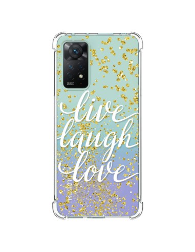 Coque Xiaomi Redmi Note 11 Pro Live, Laugh, Love, Vie, Ris, Aime Transparente - Sylvia Cook