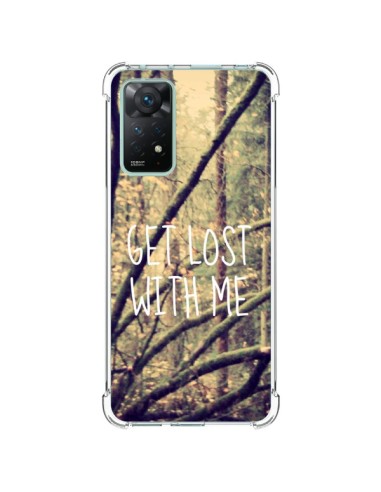 Coque Xiaomi Redmi Note 11 Pro Get lost with me foret - Tara Yarte