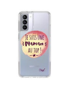 Coque Samsung Galaxy S21 FE Je suis une Maman au Top Orange Transparente - Chapo