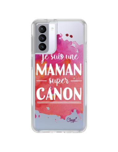 Coque Samsung Galaxy S21 FE Je suis une Maman super Canon Rose Transparente - Chapo