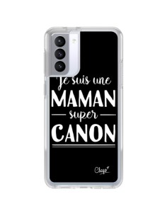 Coque Samsung Galaxy S21 FE Je suis une Maman super Canon - Chapo