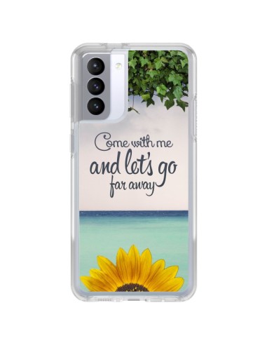 Coque Samsung Galaxy S21 FE Let's Go Far Away Flower Fleur Tournesol - Eleaxart