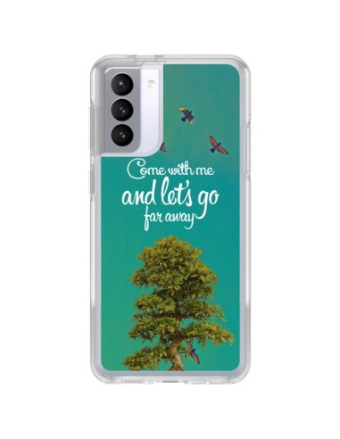 Coque Samsung Galaxy S21 FE Let's Go Far Away Tree Arbre - Eleaxart
