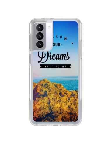 Coque Samsung Galaxy S21 FE Follow your dreams Suis tes rêves - Eleaxart