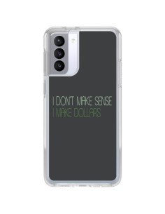 Cover Samsung Galaxy S21 FE I don't make sense, I make Dollars, Grigio - Shop Gasoline
