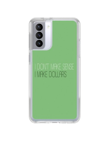 Samsung Galaxy S21 FE Case I don't make sense, I make Dollars, Green - Shop Gasoline