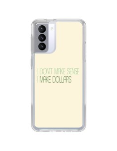 Coque Samsung Galaxy S21 FE I don't make sense, I make Dollars, beige - Shop Gasoline