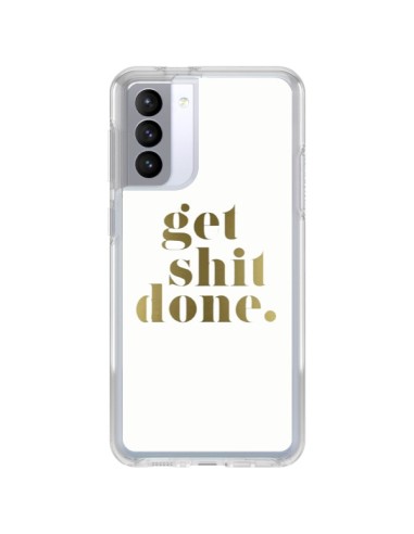 Coque Samsung Galaxy S21 FE Get Shit Done Doré - Shop Gasoline