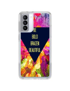 Samsung Galaxy S21 FE Case Be Bold Brazen Beautiful - Ebi Emporium