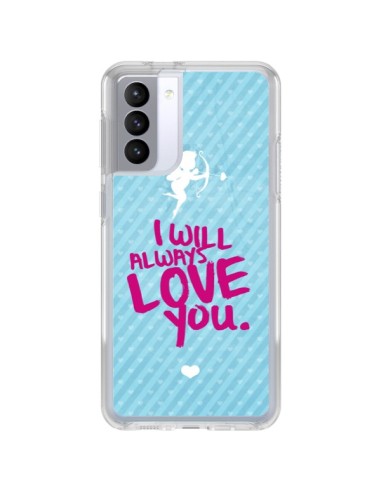 Coque Samsung Galaxy S21 FE I will always love you Cupidon - Javier Martinez