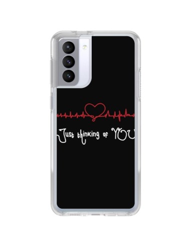 Coque Samsung Galaxy S21 FE Just Thinking of You Coeur Love Amour - Julien Martinez