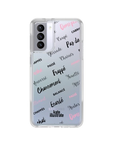 Coque Samsung Galaxy S21 FE Ballerina Ballerine Mots Transparente - kateillustrate