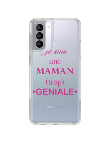 Coque Samsung Galaxy S21 FE Je suis une maman trop géniale Transparente - Laetitia