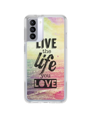 Coque Samsung Galaxy S21 FE Live the Life you Love, Vis la Vie que tu Aimes - Mary Nesrala