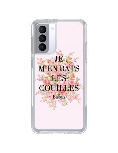 Coque Samsung Galaxy S21 FE Je m'en bats les couilles Bisous - Maryline Cazenave