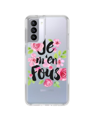 Coque Samsung Galaxy S21 FE Je M'en Fous Fleurs Transparente - Maryline Cazenave