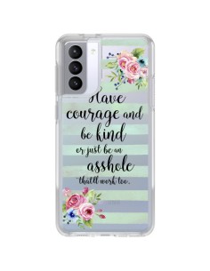 Samsung Galaxy S21 FE Case Courage, Kind, Asshole Clear - Maryline Cazenave
