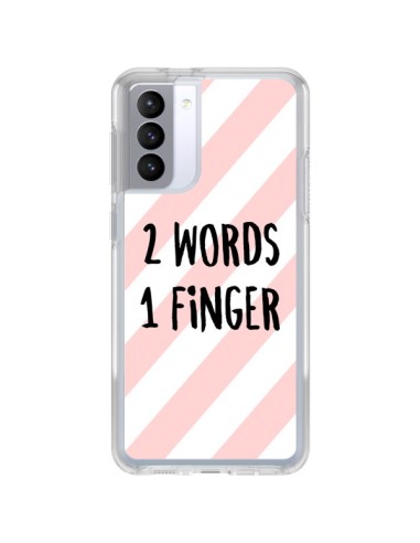 Coque Samsung Galaxy S21 FE 2 Words 1 Finger - Maryline Cazenave