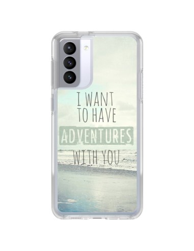 Coque Samsung Galaxy S21 FE I want to have adventures with you - Sylvia Cook