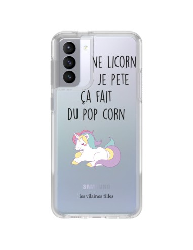 Coque Samsung Galaxy S21 FE Je suis une licorne, quand je pète ça fait du pop corn Transparente - Les Vilaines Filles