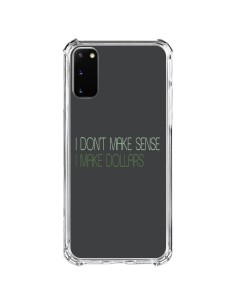 Coque Samsung Galaxy S20 FE I don't make sense, I make Dollars, gris - Shop Gasoline