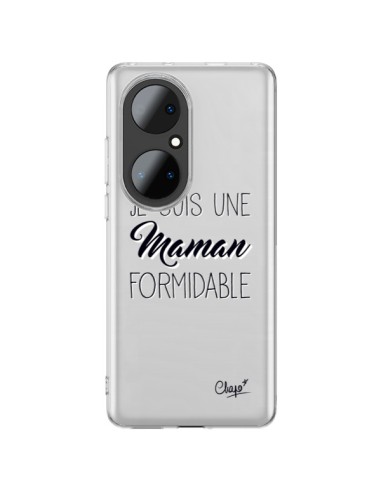 Coque Huawei P50 Pro Je suis une Maman Formidable Transparente - Chapo