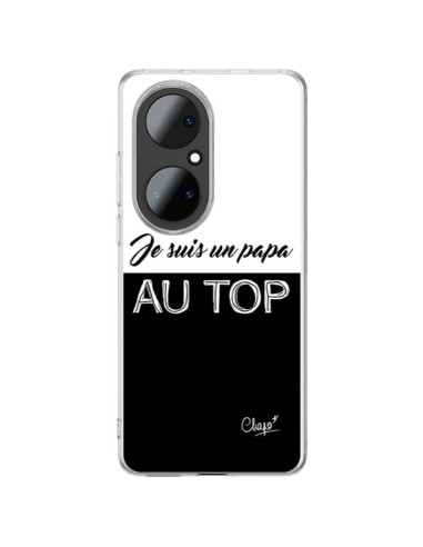 Coque Huawei P50 Pro Je suis un Papa au Top Noir - Chapo