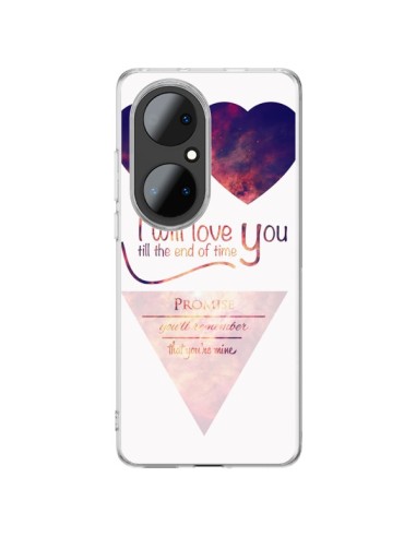 Coque Huawei P50 Pro I will love you until the end Coeurs - Eleaxart