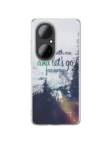 Coque Huawei P50 Pro Let's Go Far Away Snow Neige - Eleaxart