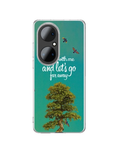 Coque Huawei P50 Pro Let's Go Far Away Tree Arbre - Eleaxart