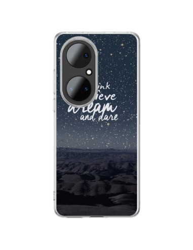 Coque Huawei P50 Pro Think believe dream and dare Pensée Rêves - Eleaxart