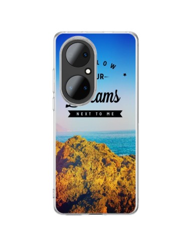 Coque Huawei P50 Pro Follow your dreams Suis tes rêves - Eleaxart