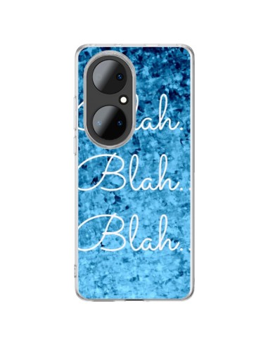 Coque Huawei P50 Pro Blah Blah Blah - Ebi Emporium