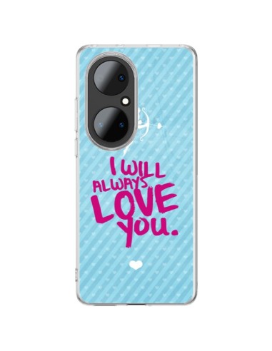 Coque Huawei P50 Pro I will always love you Cupidon - Javier Martinez