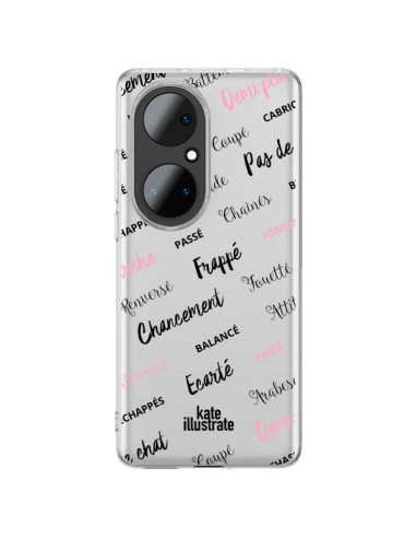 Coque Huawei P50 Pro Ballerina Ballerine Mots Transparente - kateillustrate