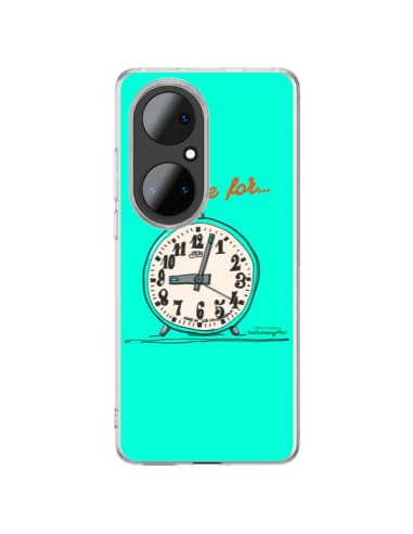 Coque Huawei P50 Pro It's time for - Leellouebrigitte