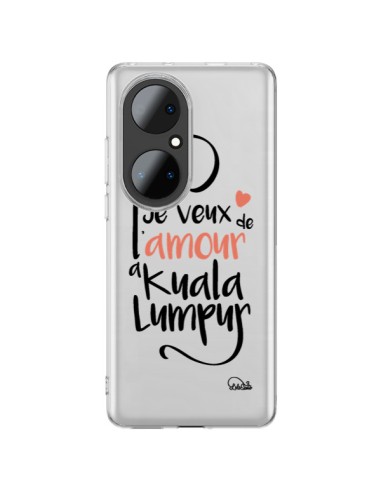 Coque Huawei P50 Pro Je veux de l'amour à Kuala Lumpur Transparente - Lolo Santo