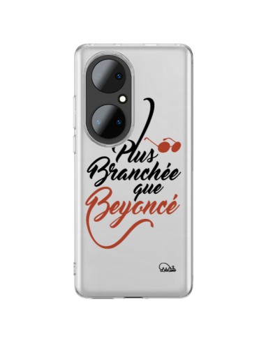 Coque Huawei P50 Pro Plus Branchée que Beyoncé Transparente - Lolo Santo