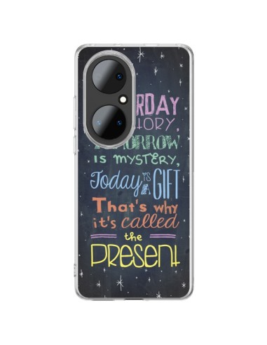 Coque Huawei P50 Pro Today is a gift Cadeau - Maximilian San