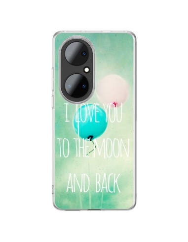 Coque Huawei P50 Pro I love you to the moon and back - Sylvia Cook