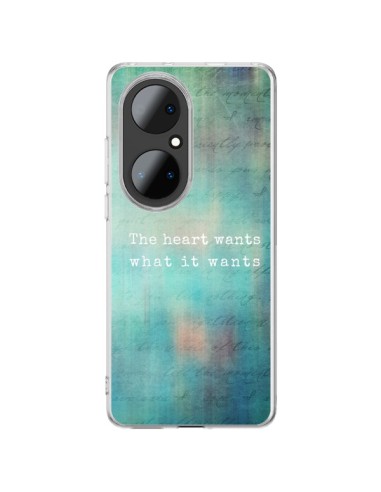 Coque Huawei P50 Pro The heart wants what it wants Coeur - Sylvia Cook
