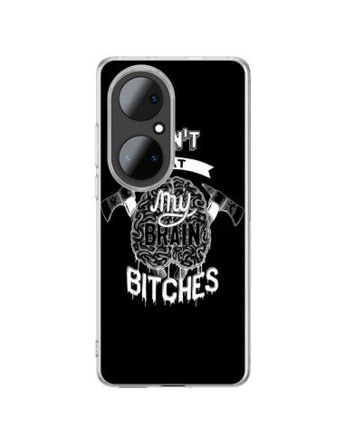 Coque Huawei P50 Pro Don't eat my brain Bitches Cerveau Noir - Senor Octopus