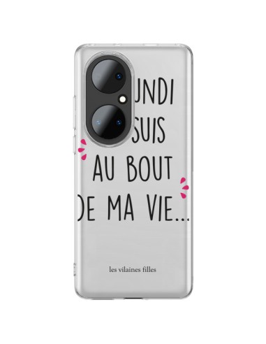 Coque Huawei P50 Pro Le lundi, je suis au bout de ma vie Transparente - Les Vilaines Filles