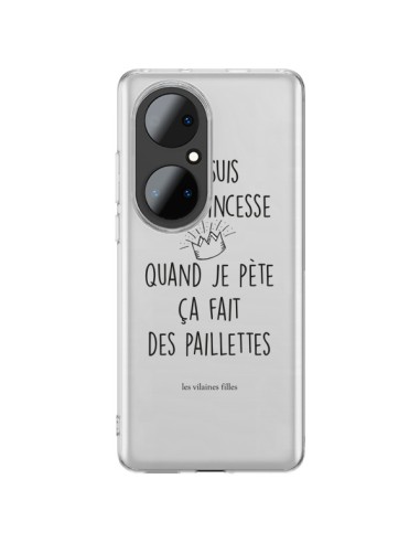 Cover Huawei P50 Pro Je suis une princesse quand je pète ça fait des paillettes Trasparente - Les Vilaines Filles