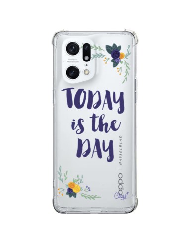 Coque Oppo Find X5 Pro Today is the day Fleurs Transparente - Chapo